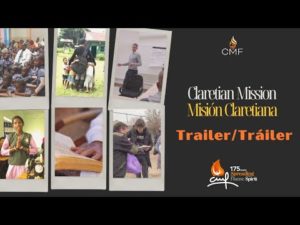 Video Trailer de la Misión Claretiana 2024 | Misioneros Claretianos